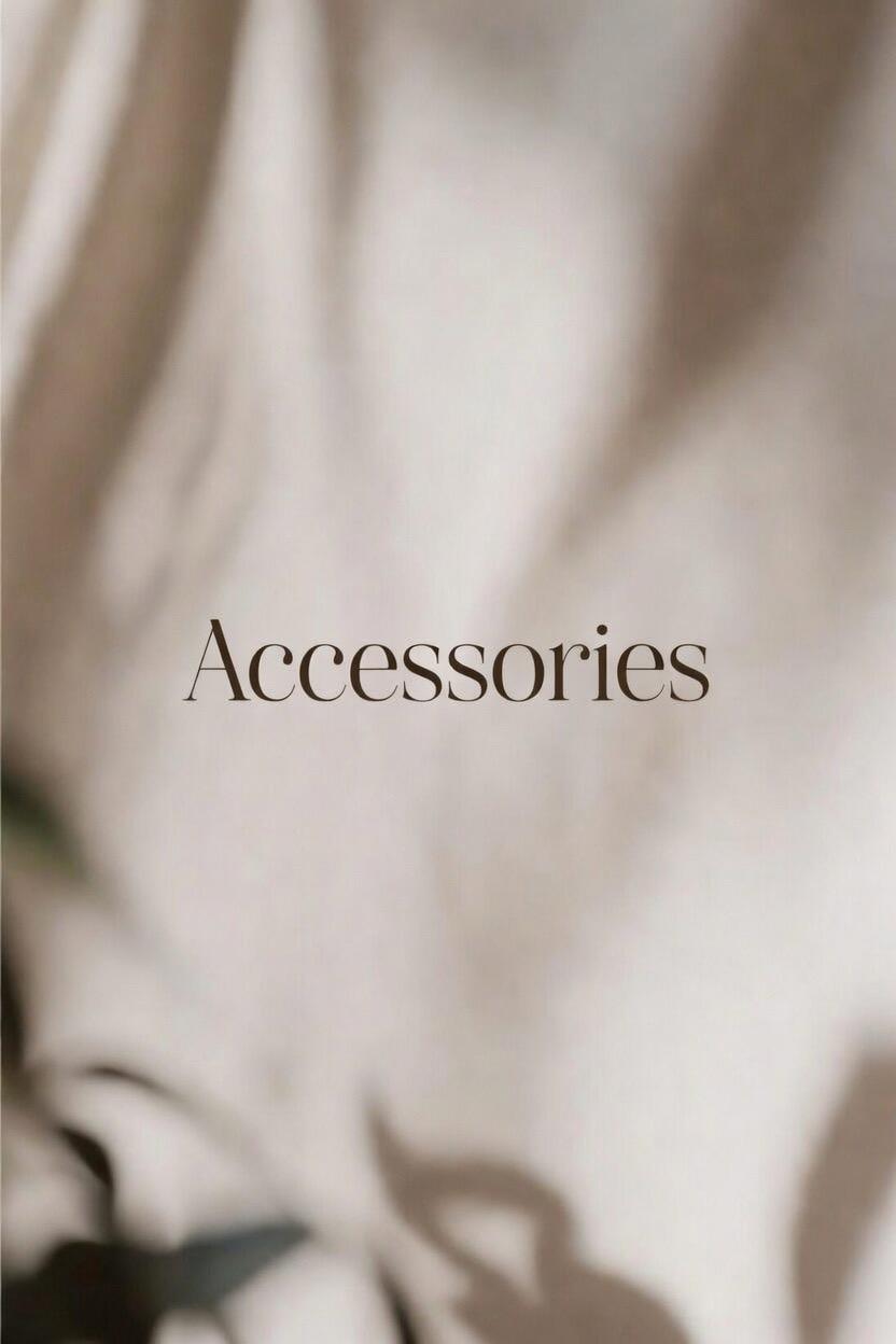 Accessories